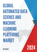 Global Automated Data Science and Machine Learning Platforms Market Insights and Forecast to 2028