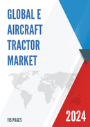 Global E aircraft Tractor Market Research Report 2023