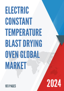 Global Electric Constant Temperature Blast Drying Oven Market Research Report 2023