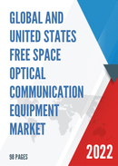 Global and United States Free Space Optical Communication Equipment Market Insights Forecast to 2027