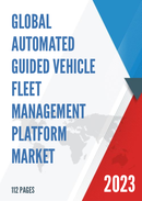 Global Automated Guided Vehicle Fleet Management Platform Market Research Report 2023
