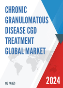 Global Chronic Granulomatous Disease CGD Treatment Market Research Report 2023