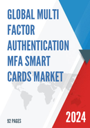 Global Multi Factor Authentication MFA Smart Cards Market Research Report 2023