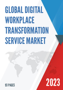 Global Digital Workplace Transformation Service Market Insights Forecast to 2028
