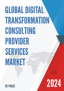 Global Digital Transformation Consulting Provider Services Market Insights and Forecast to 2028