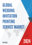 Global Wedding Invitation Printing Service Market Research Report 2023