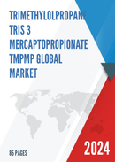 Global Trimethylolpropane tris 3 mercaptopropionate TMPMP Market Research Report 2023