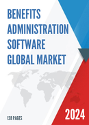 Global Benefits Administration Software Market Size Status and Forecast 2021 2027