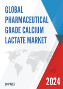 Global Pharmaceutical Grade Calcium Lactate Market Research Report 2022