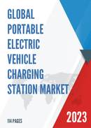 Global Portable Electric Vehicle Charging Station Market Research Report 2023