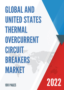 Global Thermal Overcurrent Circuit Breakers Market Research Report 2022