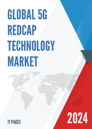 Global 5G RedCap Technology Market Research Report 2023