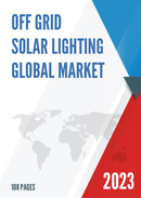 Global Off Grid Solar Lighting Market Insights and Forecast to 2028