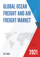 Global Ocean freight and Air freight Market Size Status and Forecast 2021 2027