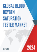 Global Blood Oxygen Saturation Tester Market Research Report 2023