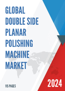 Global Double Side Planar Polishing Machine Market Research Report 2023