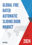 Global Fire Rated Automatic Sliding Door Market Research Report 2024