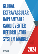 Global Extravascular Implantable Cardioverter Defibrillator System Market Research Report 2023