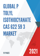 Global P Tolyl Isothiocyanate CAS 622 59 3 Market Research Report 2021
