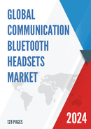 Global Communication Bluetooth Headsets Market Research Report 2021