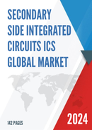 Global Secondary side Integrated Circuits ICs Market Research Report 2023