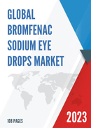 Global Bromfenac Sodium Eye Drops Market Research Report 2022