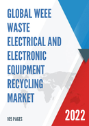 Global WEEE Waste Electrical And Electronic Equipment Recycling Market Insights Forecast to 2028