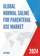 Global Normal Saline for Parenteral Use Market Outlook 2022