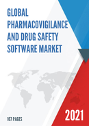 Global Pharmacovigilance and Drug Safety Software Market Size Status and Forecast 2021 2027