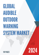 Global Audible Outdoor Warning System Market Outlook 2022