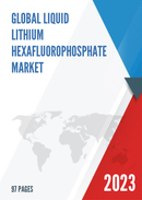 Global Liquid Lithium Hexafluorophosphate Market Research Report 2022
