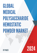 Global Medical Polysaccharide Hemostatic Powder Market Research Report 2023