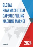 Global Pharmaceutical Capsule Filling Machine Market Outlook 2022