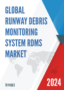 Global Runway Debris Monitoring System RDMS Market Size Status and Forecast 2021 2027