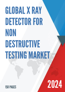 Global X ray Detector for Non Destructive Testing Market Outlook 2022