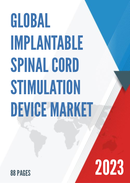 Global Implantable Spinal Cord Stimulation Device Market Research Report 2023