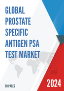 Global Prostate Specific Antigen PSA Test Market Insights and Forecast to 2028