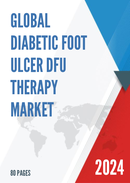 Global Diabetic Foot Ulcer DFU Therapy Market Research Report 2023