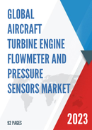 Global Aircraft Turbine Engine Flowmeter And Pressure Sensors Market Insights and Forecast to 2028