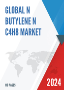 Global n Butylene n C4H8 Market Research Report 2024