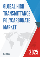 Global High Transmittance Polycarbonate Market Outlook In Depth Analysis Forecast to 2031