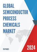 Global Semiconductor Process Chemicals Market Research Report 2024