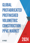 Global and United States Prefabricated Prefinished Volumetric Construction PPVC Market Insights Forecast to 2027