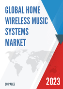 Global Home Wireless Music Systems Market Insights Forecast to 2028