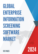 Global Enterprise Information Screening Software Market Research Report 2024