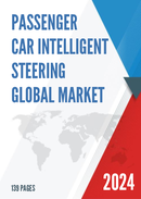 Global Passenger Car Intelligent Steering Market Research Report 2023