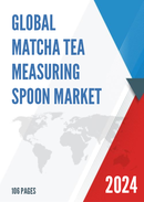 Global Matcha Tea Measuring Spoon Market Research Report 2024