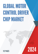 Global Motor Control Driver Chip Market Research Report 2023