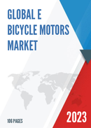 Global E Bicycle Motors Market Insights Forecast to 2028