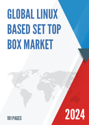 Global Linux based Set Top Box Market Insights Forecast to 2028